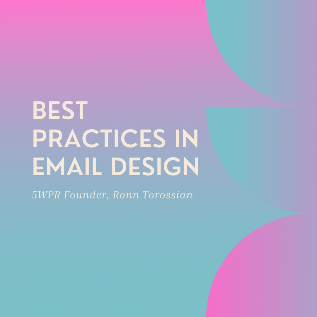 best-practices-in-email-design-ronn-torossian-update