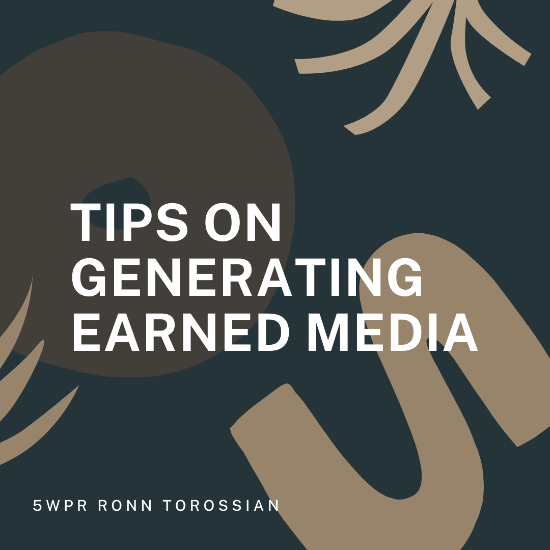 Tips on Generating Earned Media